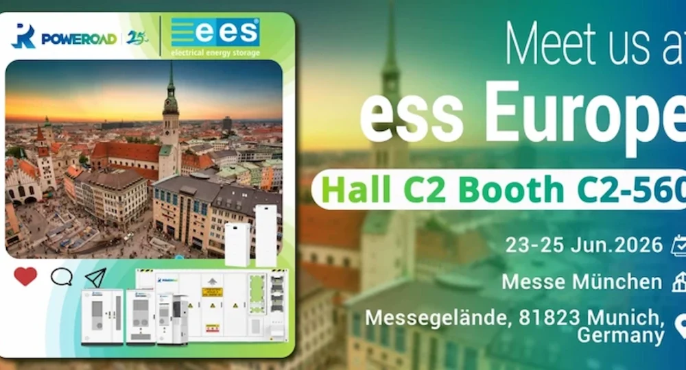 POWEROAD to Exhibit at ESS Europe 2026, Showcasing Insights from 800+ C& I Energy Storage Projects